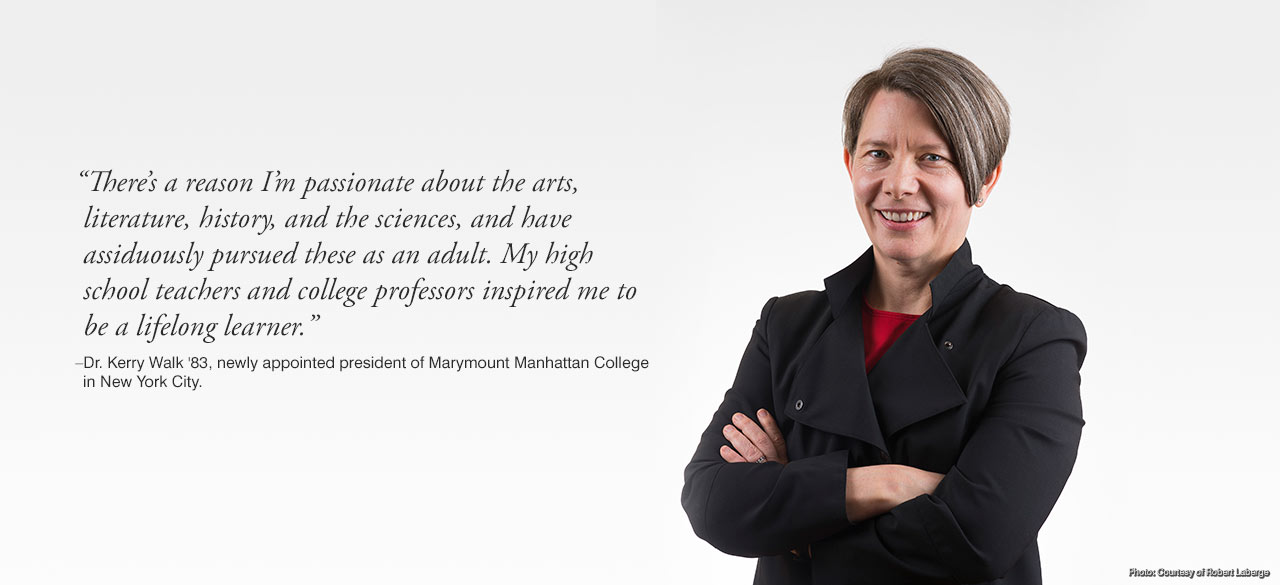 Kerry Walk ’83 named president of Marymount Manhattan College Kerry Walk ’83 named president of Marymount Manhattan College